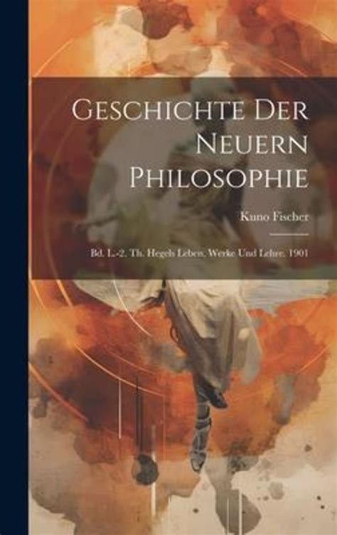 "Geschichte Der Neuern Philosophie" online kaufen