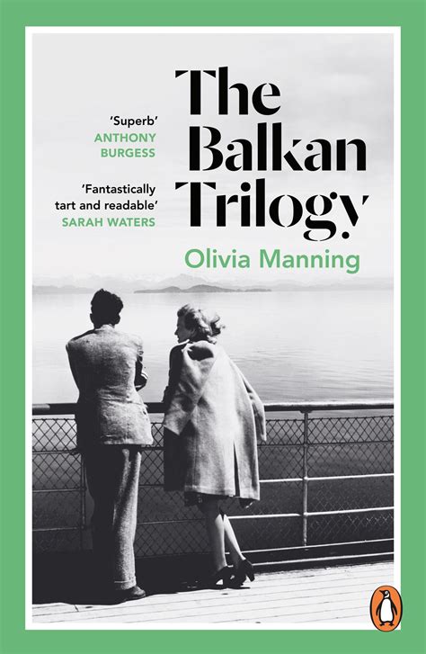 The Balkan Trilogy by Olivia Manning - Penguin Books Australia
