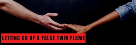 letting    false twin flame    pure twin flames