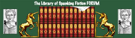 The Library of Spanking Fiction Forum