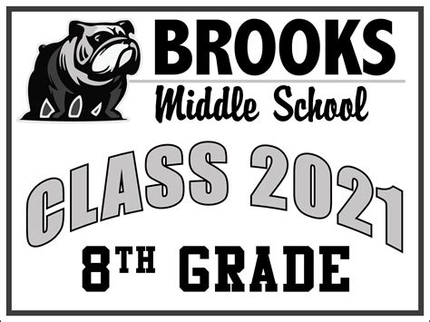 Brooks 8th Grade Sign