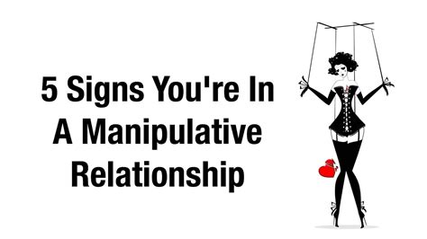 signs youre   manipulative relationship