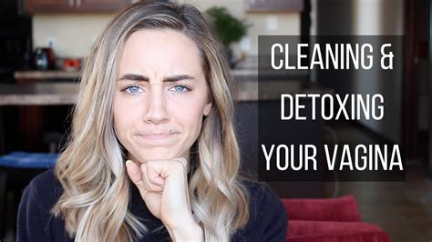 Cleaning and Detoxing Your Vagina - YouTube