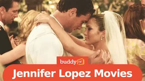 jennifer lopez movies list ranked   worst buddytv