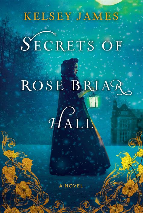 Download Secrets of Rose Briar Hall by Kelsey James: serimodalim