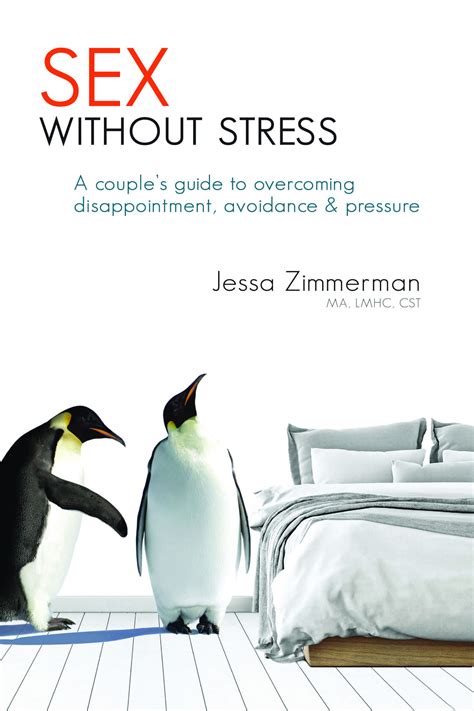 Sex Without Stress Book by Jessa Zimmerman, Sex Therapist