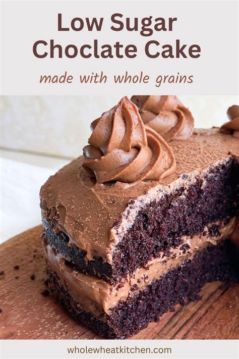 Healthier Low Sugar Chocolate Cake (whole wheat) | Recipe | Low sugar ...