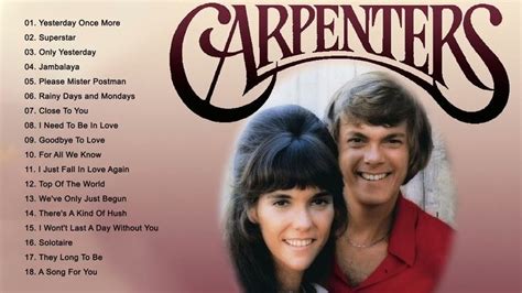 Carpenters Greatest Hits Collection Full Album -- The Carpenter Songs ...