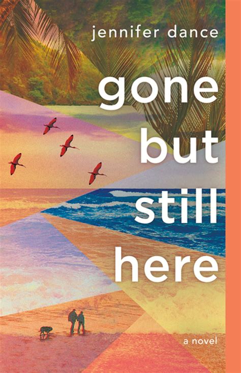Gone but Still Here eBook by Jennifer Dance - EPUB | Rakuten Kobo Canada