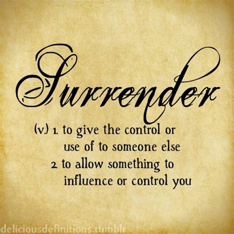 Delicious Definitions — Surrender