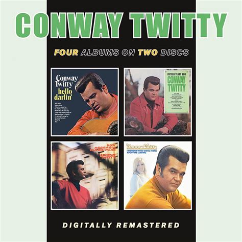 Conway Twitty - Hello Darlin' / Fifteen Years Ago / How Much More Can