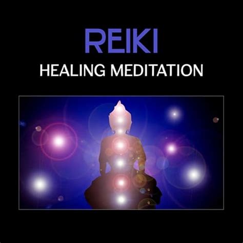 Reiki Healing Meditation – Chakra Meditation, Music for Yoga Therapy ...