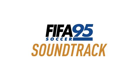 FIFA 95 Soundtrack – FIFPlay