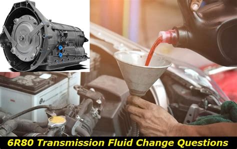 6R80 Transmission Fluid Change: Here’s What You Should Know