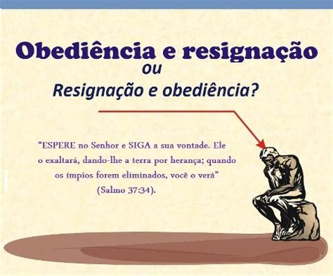 O Que Significa Resignação Na Bíblia - Alimento Espiritual: RESIGNAÇÃO E OBEDIÊNCIA!