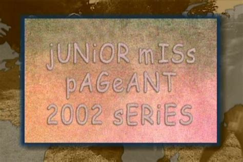 [VIDEO] Junior Miss Pageant 2002 Series