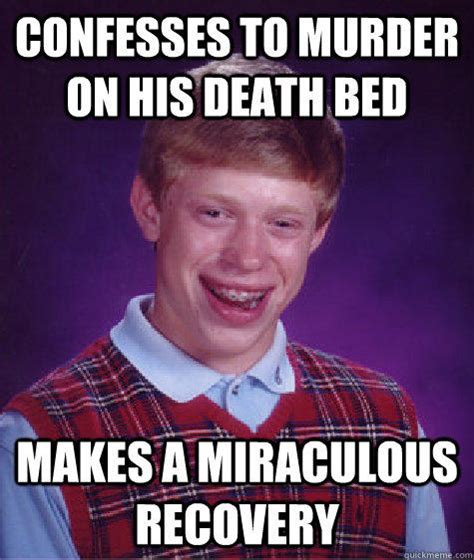 Bad Luck Brian memes | quickmeme