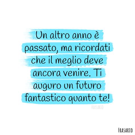55 Frasi di Auguri di Buon Compleanno per un Amico: le dediche più ...