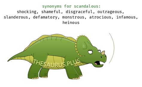More 910 Scandalous Synonyms. Similar words for Scandalous.