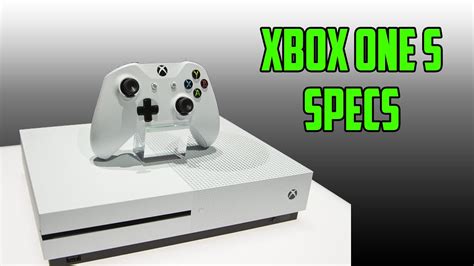Xbox One S Specs (Xbox One S vs Original Xbox One) - YouTube