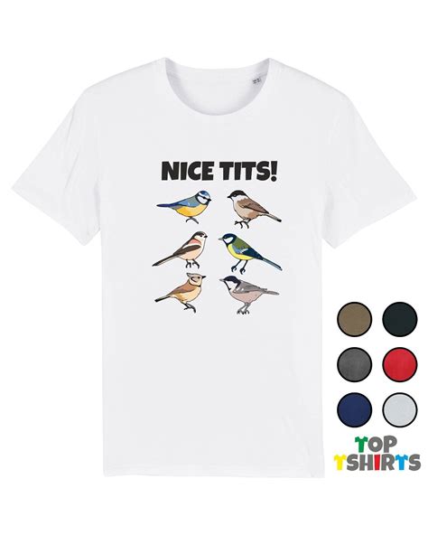 FUNNY NICE TIT BIRDS Joke Rude Gift T-Shirt Blue Tit grey Tit Novelty