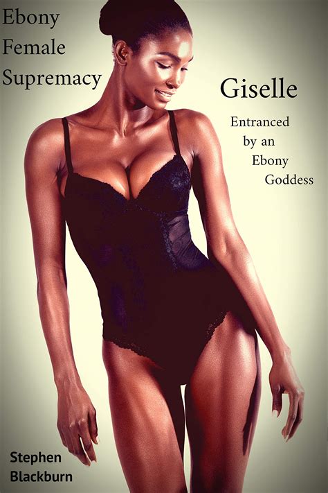 Femdom Princess Giselle : Entranced by an Ebony Goddess by Stephen