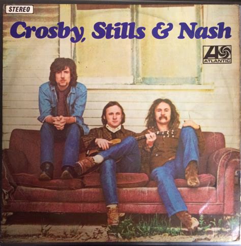 Crosby, Stills & Nash – Crosby, Stills & Nash (1969, Vinyl) - Discogs