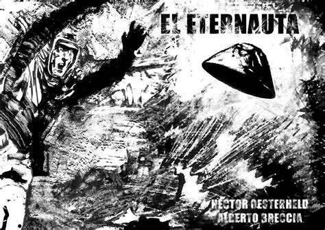 Mil grullas: El Eternauta