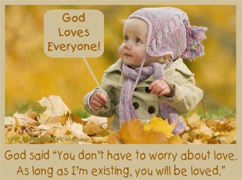 God Loves Everyone Quotes. QuotesGram