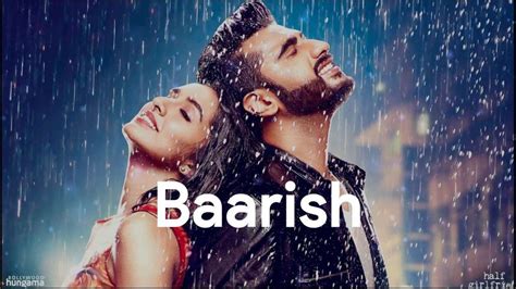 Baarish Chords - Half Girlfriend | Wrytin