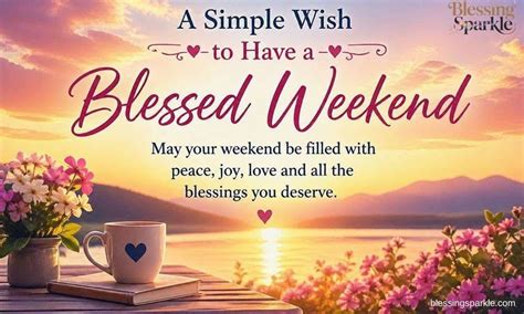 simple     blessed weekend