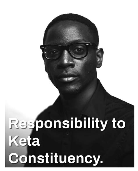 Survey: Responsibility to the Keta Constituency.
