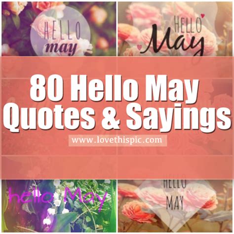 80 Hello May Quotes & Sayings