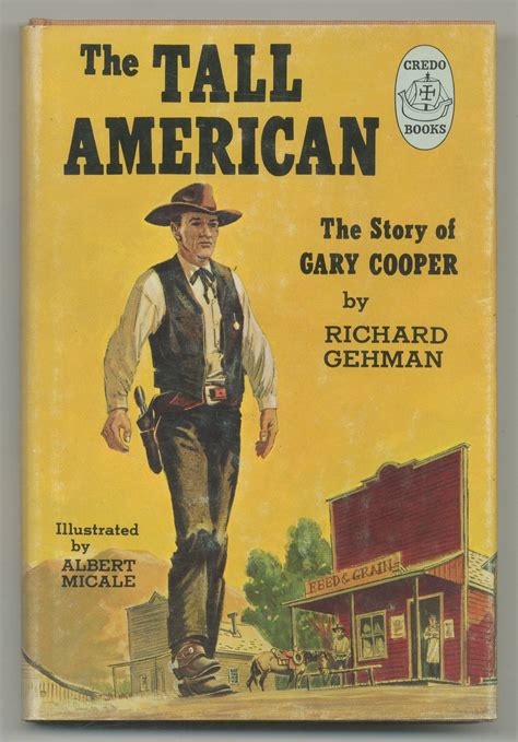 The Tall American: The Story of Gary Cooper by GEHMAN, Richard: Fine