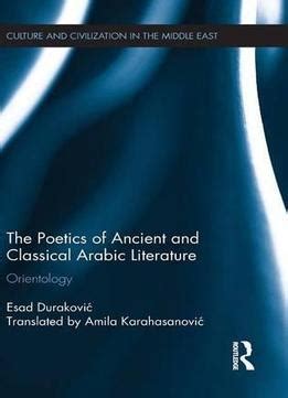 The Poetics Of Ancient And Classical Arabic Literature: Orientology ...