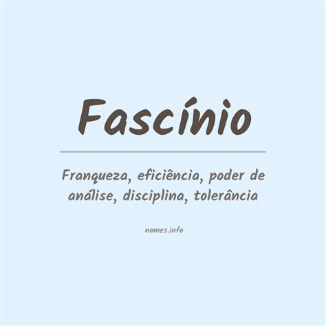 O Que Significa Fascínio - Significado do nome Fascínio