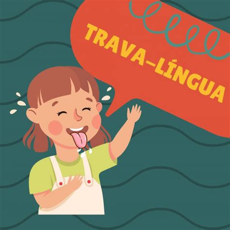 Língua Portuguesa – Trava-língua – Conexão Escola SME