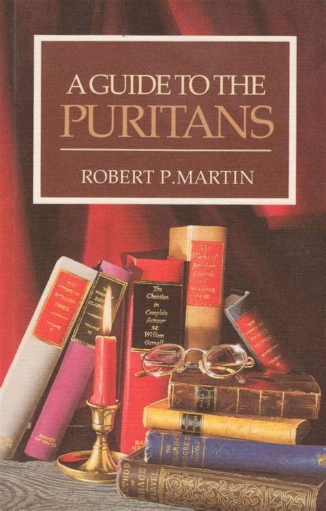 A Guide To The Puritans