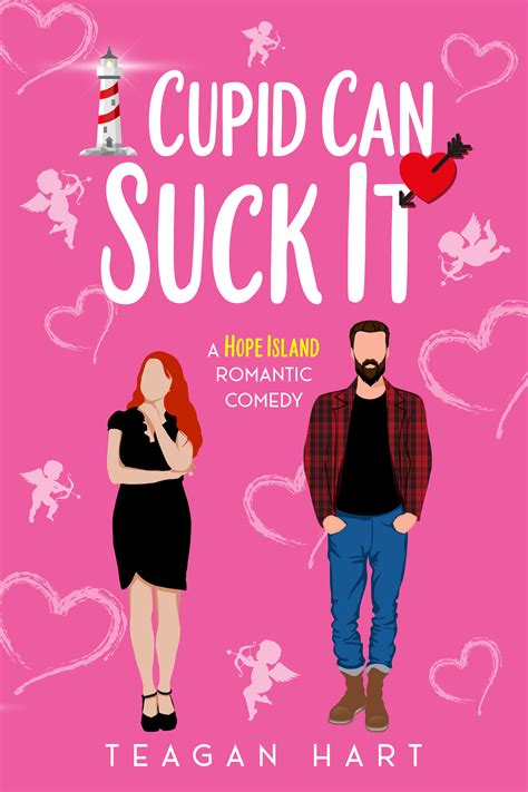 Cupid Can Suck It (Hope Island, #5) by Teagan Hart | Goodreads