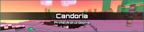 Candoria | Trove Wiki | Fandom