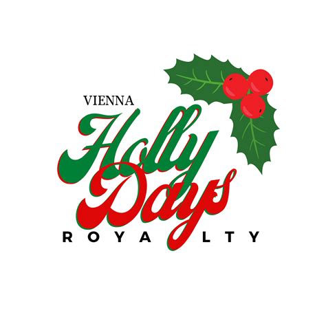 Vienna Holly Days Royalty... - Vienna Holly Days Royalty