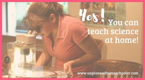 Your Wife Teaches Science - You can teach science at home - The Unplanned Homeschooler