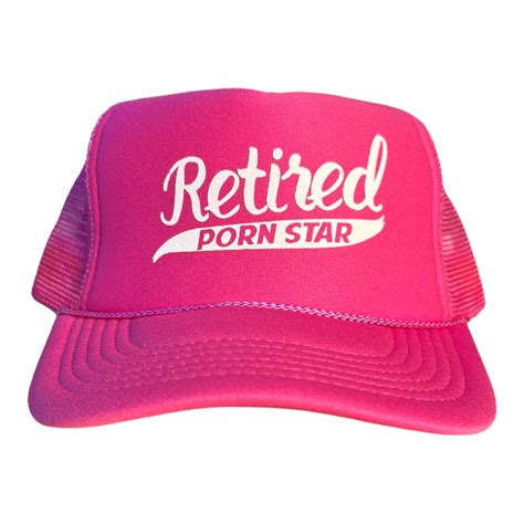 Retired Porn Star Trucker Hat Funny Trucker Hat Pink – FunnyTruckerHats