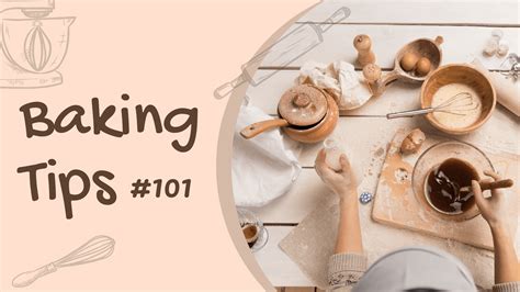 Baking 101 : Interesting Tips for Beginners - Cooking Revived