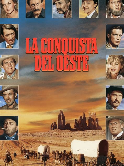 La Conquista Del Oeste