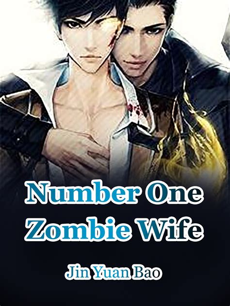 Number One Zombie Wife Novel Full Story | Book - BabelNovel