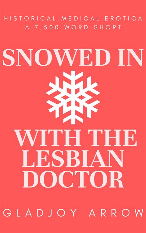 Snowed In with the Lesbian Doctor (Historical Medical Erotica