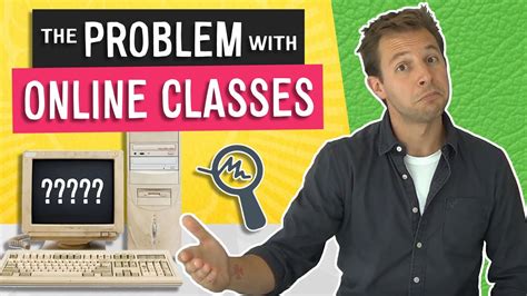 The Problem With Online Classes - YouTube
