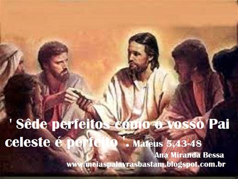 Mateus 5 43 44 - PALAVRA DE DEUS: AMOR AOS INIMIGOS - MATEUS 5,43-48 - REFLEXÃO DIÁRIA
