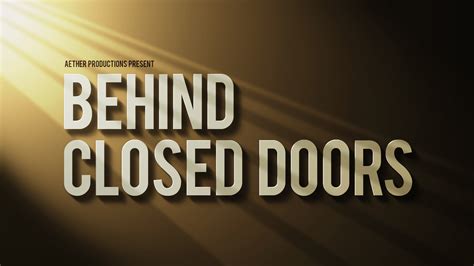 Our Latest Short Film - 'Behind Closed Doors' - The Idea - Aether ...